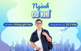 Lựa chọn du học nghề Đức khối ngành Cơ khí - Nhận lương khi học từ 26,5 triệu/tháng