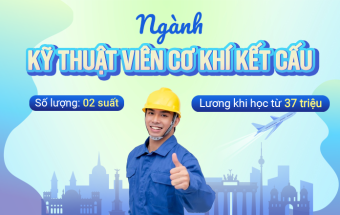 Du học nghề Đức ngành Kỹ thuật viên cơ khí kết cấu - Miễn học phí, lương khi học từ 37 triệu đồng