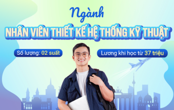Cơ hội du học Nghề Đức ngành Thiết kế hệ thống kỹ thuật - Nhập học tháng 8/2026, thực tập có lương từ 37 triệu đồng