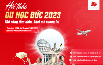 Miễn phí tham gia hội thảo “Du học Đức 2023”, hướng dẫn chi tiết các bước tự chuẩn bị hồ sơ từ chuyên gia