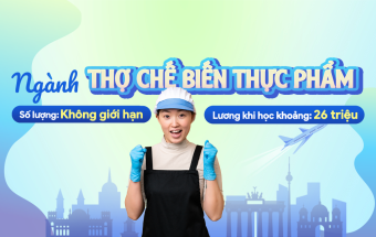 Săn suất trở thành Thợ chế biến thực phẩm tại Đức, miễn học phí, miễn CMTC, nhận lương khi học khoảng 26 triệu