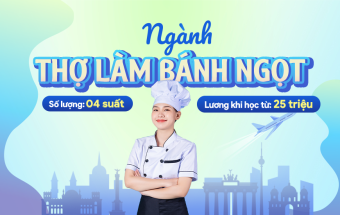 Du học nghề Đức ngành Thợ làm bánh ngọt -  Miễn học phí, vừa học vừa làm, lường từ 25 triệu/tháng