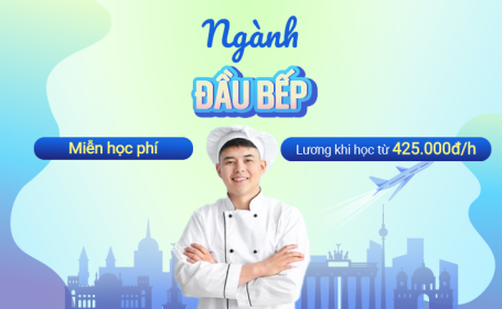 Chốt suất trở thành Đầu bếp chuyên nghiệp tại Đức - Nhập học T2.2026, nhận bằng quốc tế giá trị toàn châu Âu