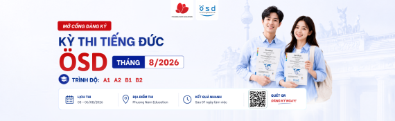Thông báo tổ chức kỳ thi cấp Chứng chỉ năng lực tiếng Đức ÖSD tháng 08/2026